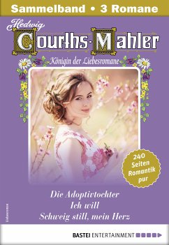 Hedwig Courths-Mahler Collection 16 - Sammelband (eBook, ePUB) - Courths-Mahler, Hedwig