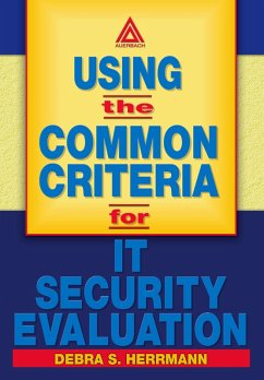 Using the Common Criteria for IT Security Evaluation (eBook, PDF) - Herrmann, Debra S.