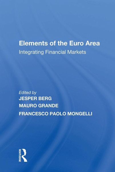 Elements of the Euro Area (eBook, PDF) Elements of the Euro Area (eBook, PDF)
