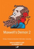 Maxwell's Demon 2 Entropy, Classical and Quantum Information, Computing (eBook, PDF)