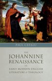 The Johannine Renaissance in Early Modern English Literature and Theology (eBook, ePUB)