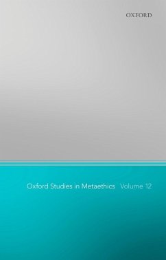 Oxford Studies in Metaethics 12 (eBook, ePUB) Cover Oxford Studies in Metaethics 12 (eBook, ePUB)