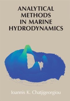 Analytical Methods in Marine Hydrodynamics (eBook, PDF) - Chatjigeorgiou, Ioannis K.
