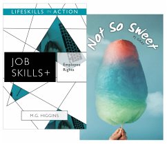 Employee Rights/ Not So Sweet (Job Skills) (eBook, PDF) - M. G. Higgins, Higgins; PJ Gray, Gray