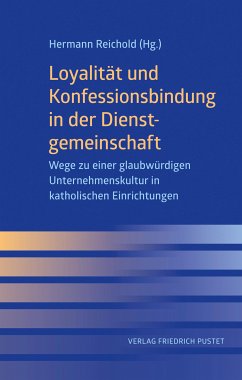 Loyalität und Konfessionsbindung in der Dienstgemeinschaft (eBook, PDF)