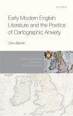 Early Modern English Literature and the Poetics of Cartographic Anxiety (eBook, ePUB)