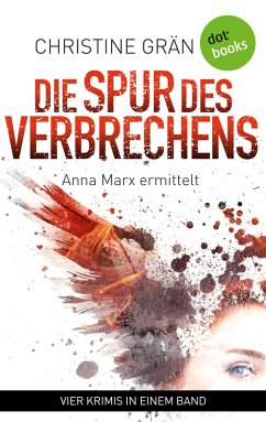 Die Spur des Verbrechens - Vier Kriminalromane in einem eBook (eBook, ePUB) - Grän, Christine