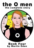 O Men Volume 4 (eBook, PDF)