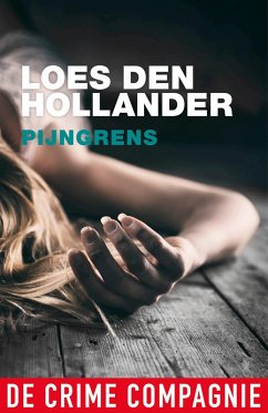 Pijngrens (eBook, ePUB) - Hollander, Loes den