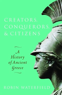 Creators, Conquerors, and Citizens (eBook, ePUB) - Waterfield, Robin