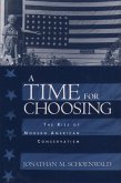 A Time for Choosing (eBook, ePUB)