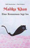 Malika Khan - Eine Rennmaus legt los (eBook, ePUB)