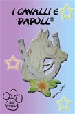 I cavalli e Dadoll (eBook, ePUB)