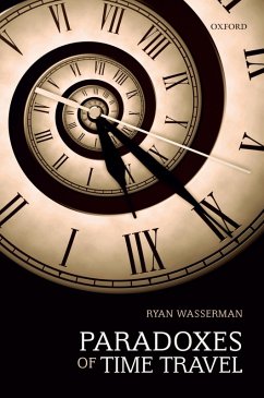 Paradoxes of Time Travel (eBook, ePUB) - Wasserman, Ryan