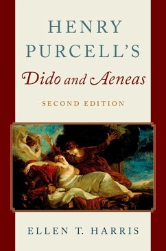 Henry Purcell's Dido and Aeneas (eBook, ePUB) - Harris, Ellen T.