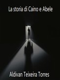 La Storia Di Caino E Abele (eBook, ePUB)