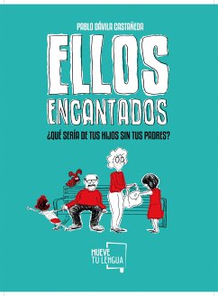 Ellos encantados (eBook, ePUB) - Dávila Castañeda, Pablo