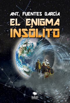 El enigma insólito (eBook, ePUB) - Fuentes García, Antonio