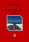 Chi lingua ha a Roma va (eBook, ePUB) Chi lingua ha a Roma va (eBook, ePUB)