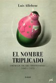 EL NOMBRE TRIPLICADO (eBook, ePUB)