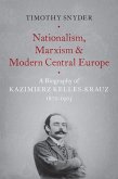 Nationalism, Marxism, and Modern Central Europe (eBook, ePUB)