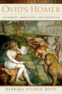 Ovid's Homer (eBook, ePUB) - Boyd, Barbara Weiden
