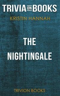 Cover The Nightingale by Kristin Hannah (Trivia-On-Books) (eBook, ePUB)