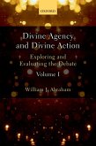 Divine Agency and Divine Action, Volume I (eBook, ePUB)
