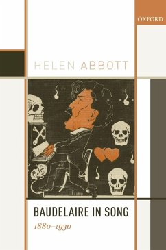 Baudelaire in Song (eBook, ePUB) - Abbott, Helen