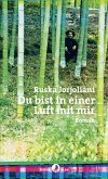 Du bist in einer Luft mit mir (eBook, ePUB)