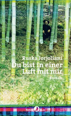 Du bist in einer Luft mit mir (eBook, ePUB) - Jorjoliani, Ruska