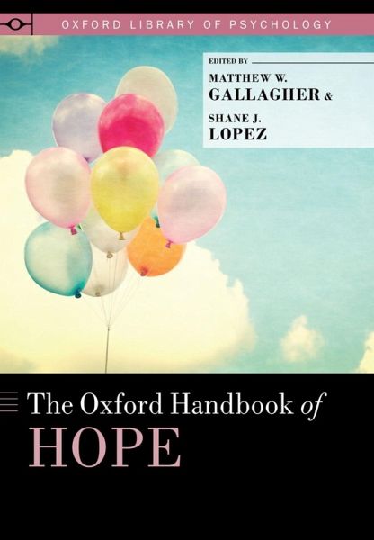 The Oxford Handbook of Hope (eBook, ePUB) The Oxford Handbook of Hope (eBook, ePUB)