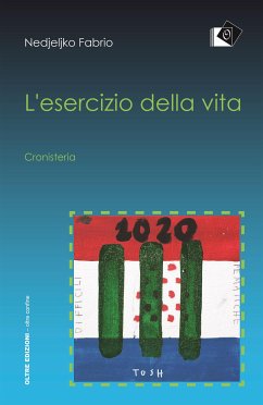 L'esercizio della vita (eBook, ePUB) - Fabrio, Nedjeljko