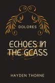Echoes in the Glass (Dolores, #2) (eBook, ePUB)