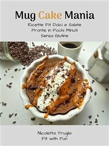 Mug Cake Mania (eBook, PDF) - Nicole