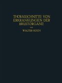 Thoraxschnitte von Erkrankungen der Brustorgane (eBook, PDF)