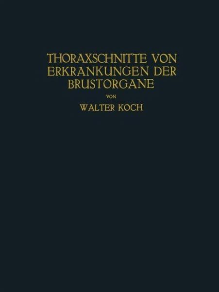 Thoraxschnitte von Erkrankungen der Brustorgane (eBook, PDF)