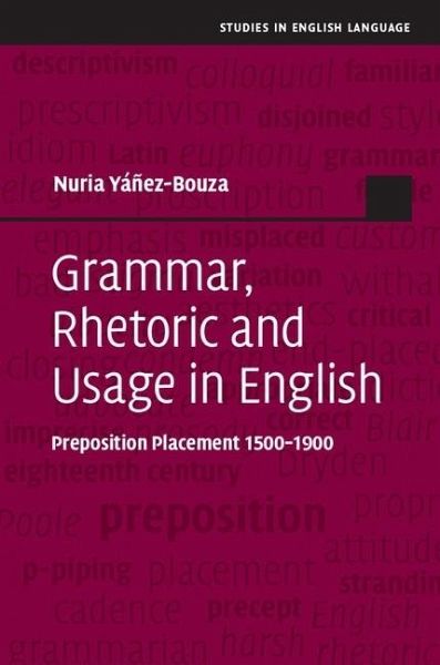 Grammar, Rhetoric and Usage in English (eBook, PDF) Grammar, Rhetoric and Usage in English (eBook, PDF)