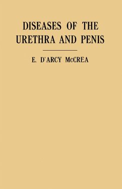 Diseases of the Urethra and Penis (eBook, PDF) - McCrea, E. D'Arcy