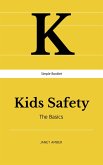 Kids Safety: The Basics (eBook, ePUB)