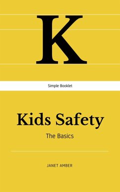 Kids Safety: The Basics (eBook, ePUB) - Amber, Janet