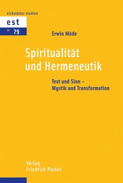 Spiritualität und Hermeneutik (eBook, PDF) - Möde, Erwin