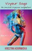 Voyeur Saga Buch 1-7 (eBook, ePUB)