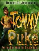 Tommy Puke and the Boy with the Golden Barf (eBook, ePUB)