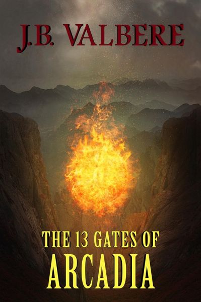 The 13 Gates of Arcadia (eBook, ePUB)
