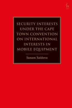 Cover Security Interests under the Cape Town Convention on International Interests in Mobile Equipment (eBook, PDF)