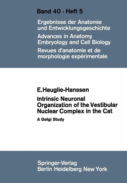 Intrinsic Neuronal Organization of the Vestibular Nuclear Complex in the Cat (eBook, PDF)