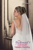 Natalie's Wedding (The Bridesmaid's Checklist series) (eBook, ePUB)