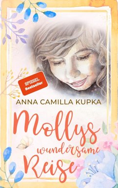 Mollys Wundersame Reise (eBook, ePUB) - Kupka, Anna