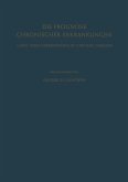 Die Prognose Chronischer Erkrankungen / Long-Term Observations of Chronic Diseases (eBook, PDF) Die Prognose Chronischer Erkrankungen / Long-Term Observations of Chronic Diseases (eBook, PDF)